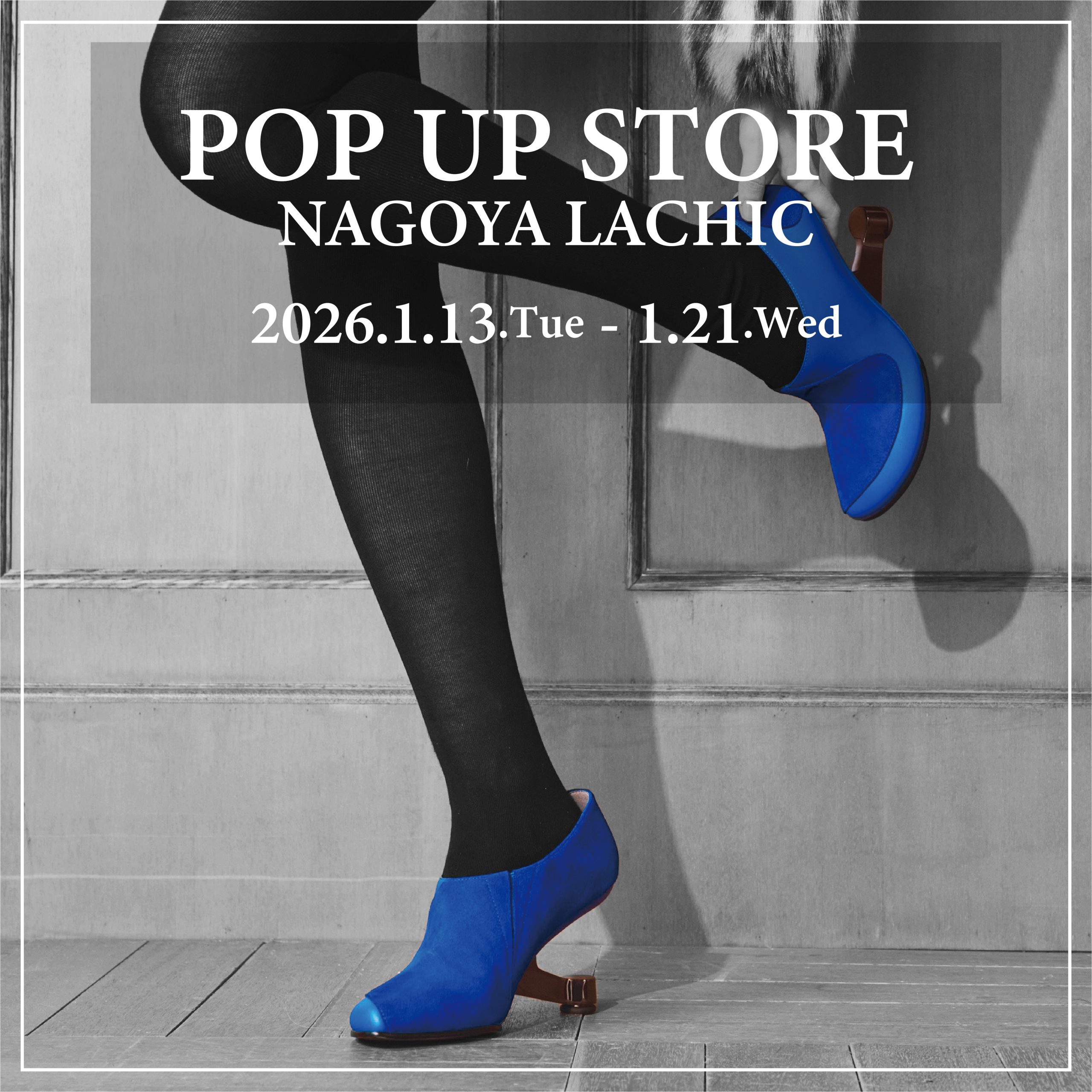 NAGOYA LACHIC POP UP STORE
